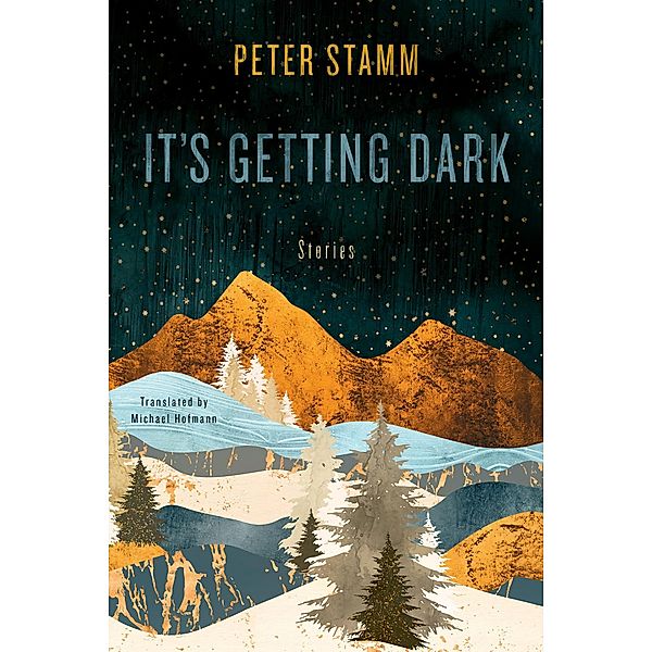It's Getting Dark / Other Press, Peter Stamm