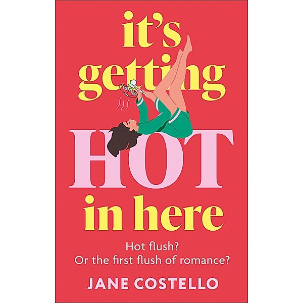 It's Getting Hot in Here, Jane Costello