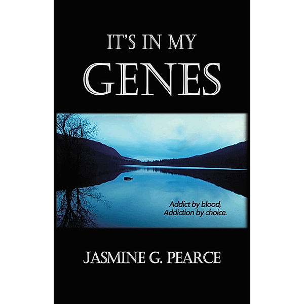 It’S in My Genes, Jasmine G. Pearce