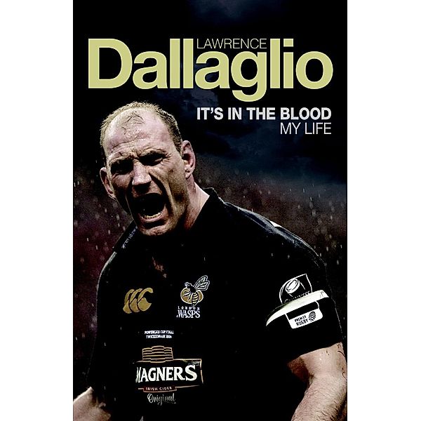 It's in the Blood, Lawrence Dallaglio