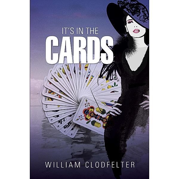 It's in the Cards, William Clodfelter