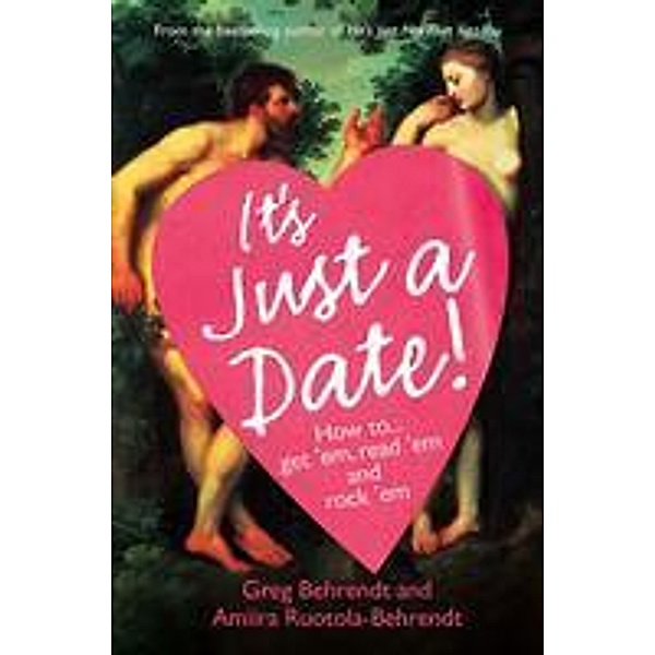 It's Just a Date, Greg Behrendt, Amiira Ruotola-Behrendt