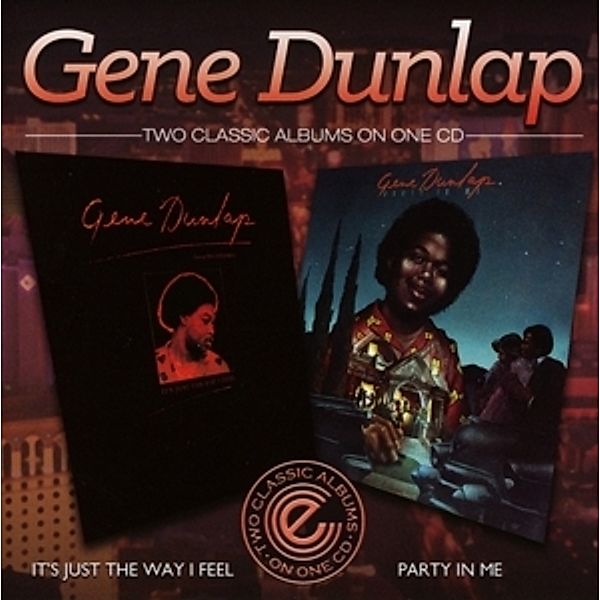 It'S Just The Way I Feel/Party In Me, Gene Dunlap