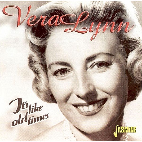 It'S Like Old Times, Vera Lynn