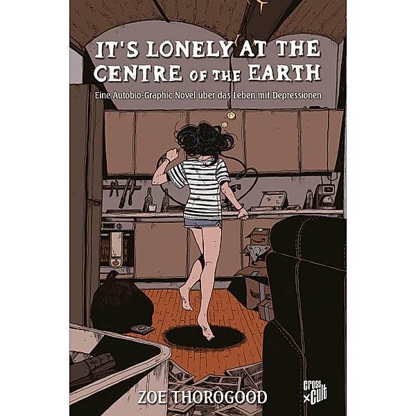 It's lonely at the centre of the earth, Zoe Thorogood