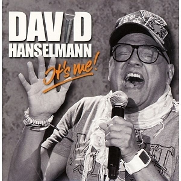 It'S Me, David Hanselmann