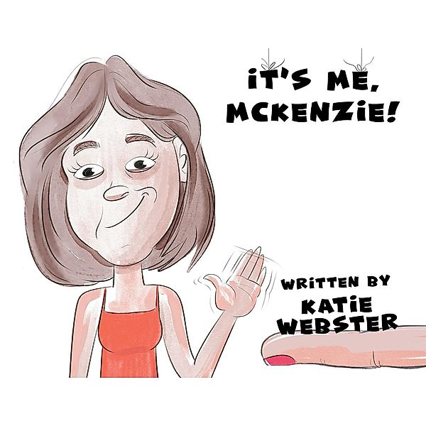 It's Me, Mckenzie!, Katie Webster