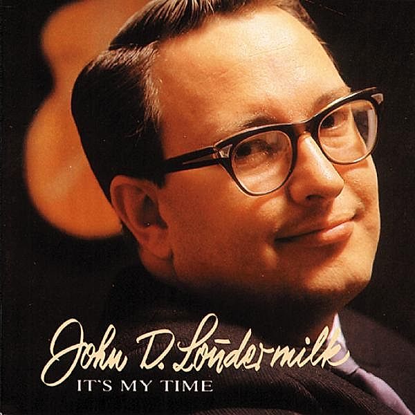 It'S My Time, John D. Loudermilk