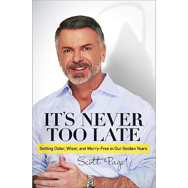 It's Never Too Late, Scott Page