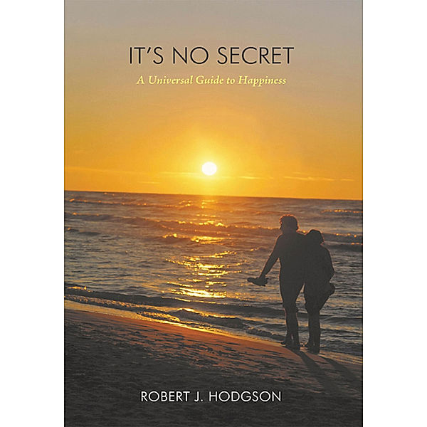 It's No Secret, Robert J. Hodgson