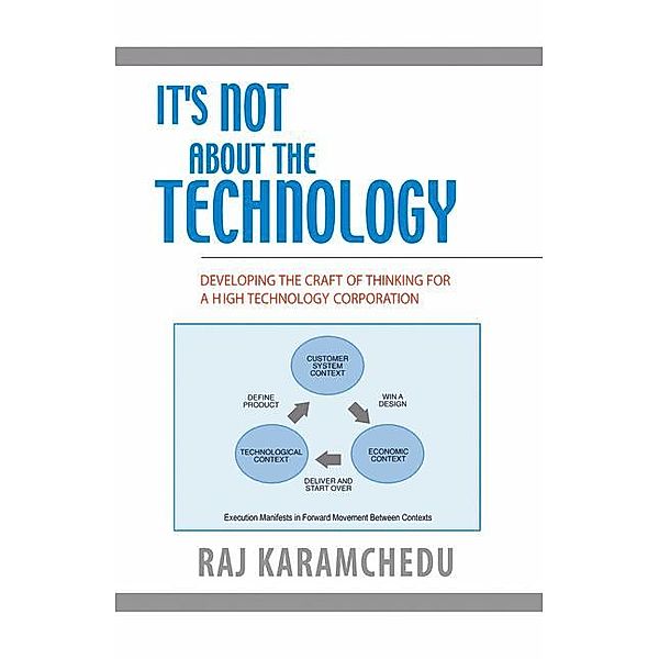 It's Not About the Technology, Raj Karamchedu