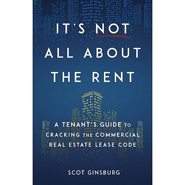 It's Not All About The Rent, Scot Ginsburg