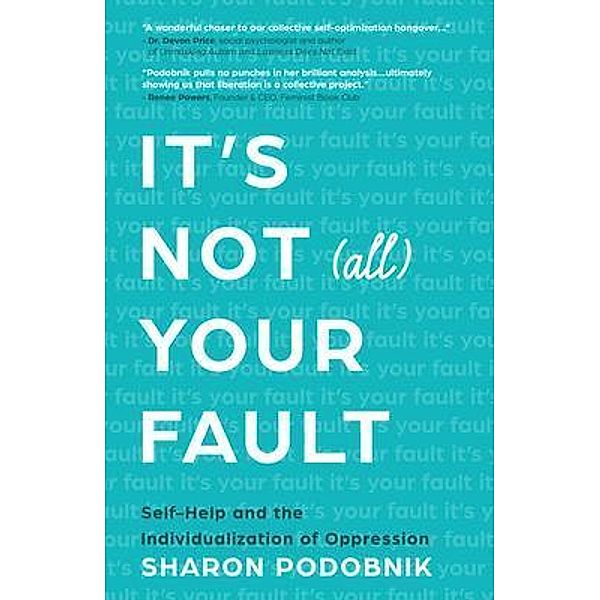 It's Not (All) Your Fault, Sharon Podobnik