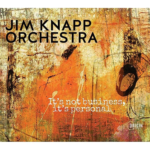 It'S Not Business,It'S Personal, Jim-Orchestra- Knapp