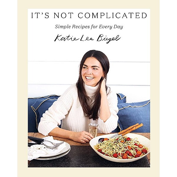 It's Not Complicated, Katie Lee Biegel