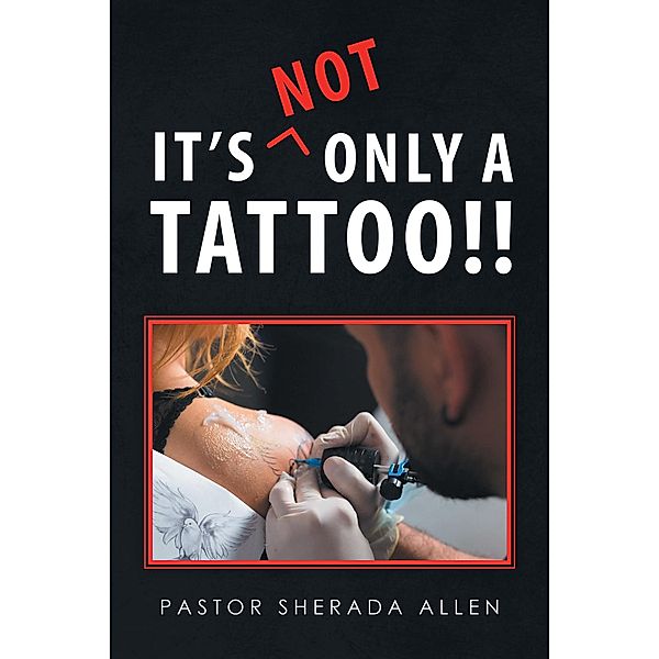 It's Not Only a Tattoo!!, Pastor Sherada Allen