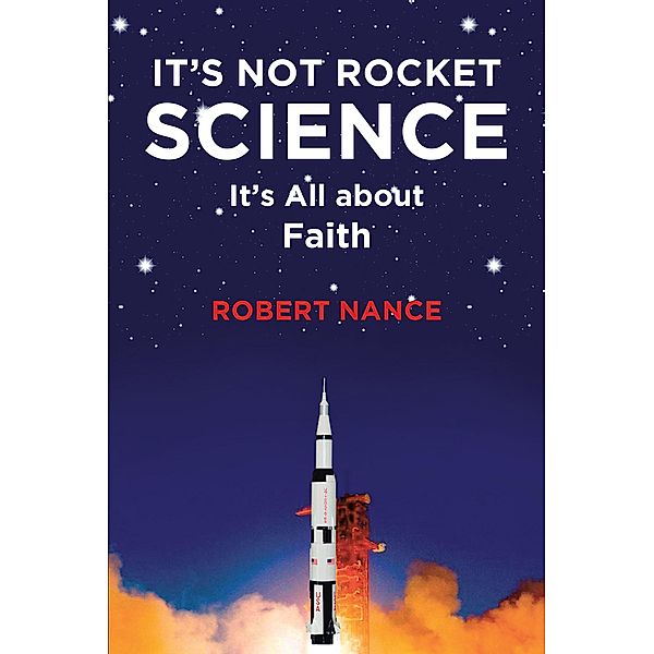 It's Not Rocket Science, Robert Nance