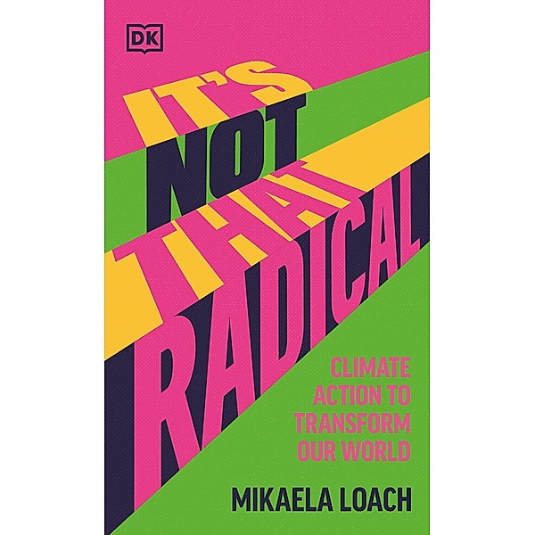 It's Not That Radical, Mikaela Loach