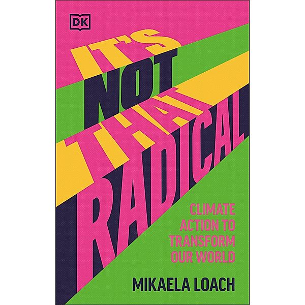 It's Not That Radical, Mikaela Loach