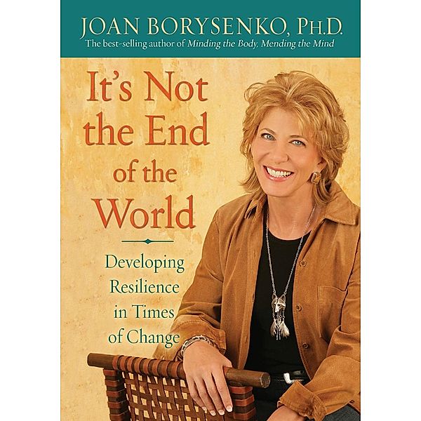 It's Not the End of the World, Joan Z. Borysenko