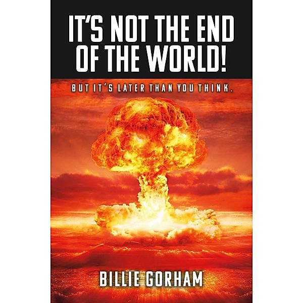 It's Not the End of the World!, Billie Gorham