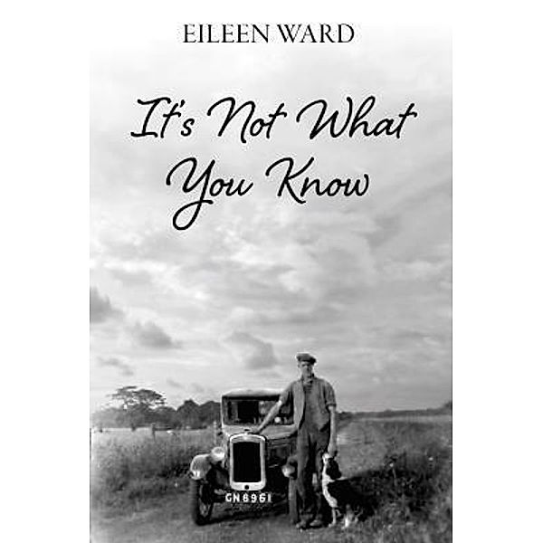 It's Not What You Know, Eileen Ward