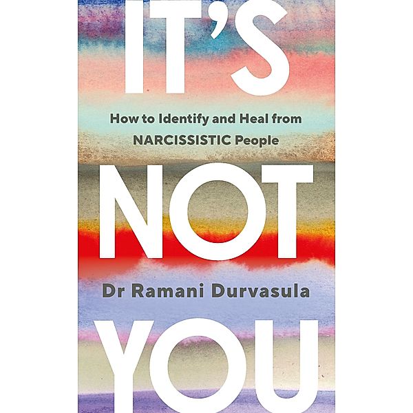 It's Not You, Ramani Durvasula