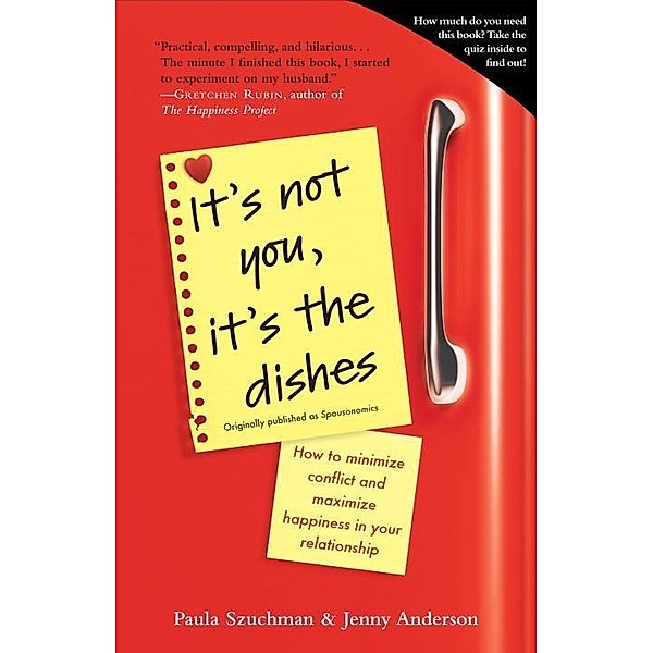 It's Not You, It's the Dishes (originally published as Spousonomics), Paula Szuchman, Jenny Anderson