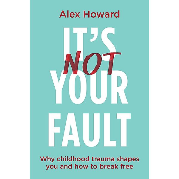 It's Not Your Fault, Alex Howard