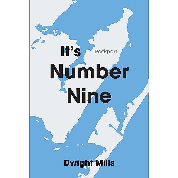 It's Number Nine, Dwight Mills