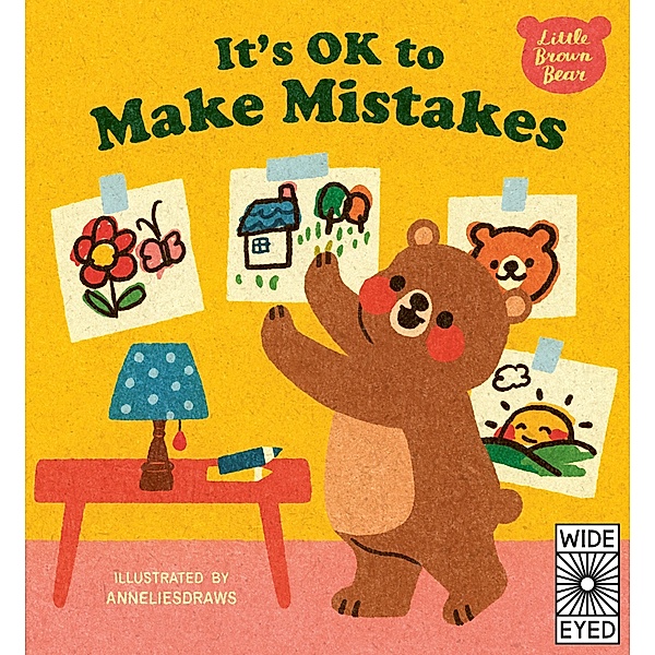 It's OK to Make Mistakes / Little Brown Bear, Anneliesdraws
