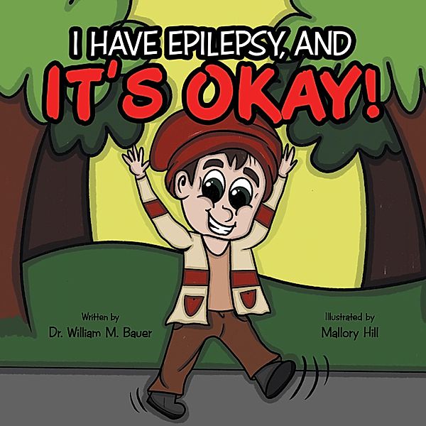 It's Okay!, William M. Bauer