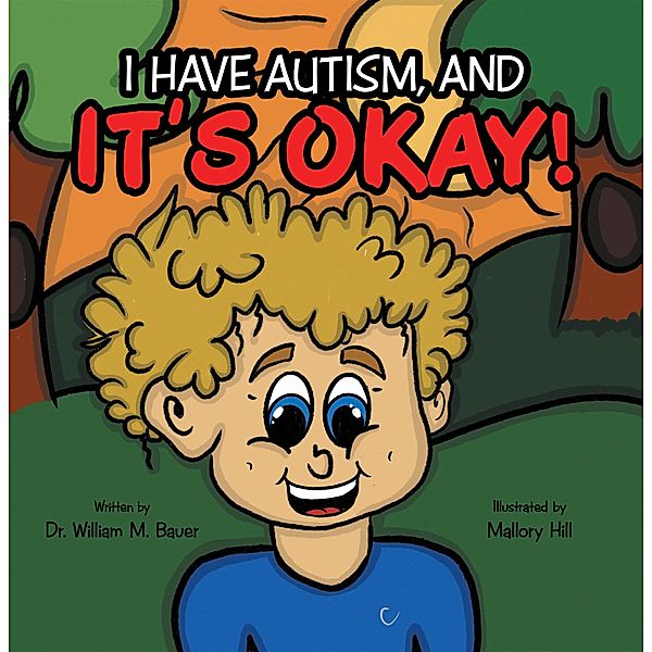 It's Okay!, William M. Bauer