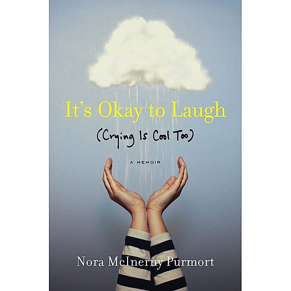 It's Okay to Laugh, Nora Mcinerny Purmort