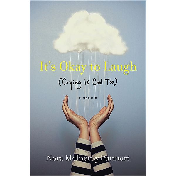 It's Okay to Laugh, Nora Mcinerny Purmort