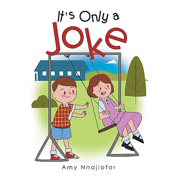 It'S Only a Joke, Amy Nnajiofor