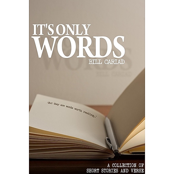It's Only Words / Andrews UK, Bill Cariad