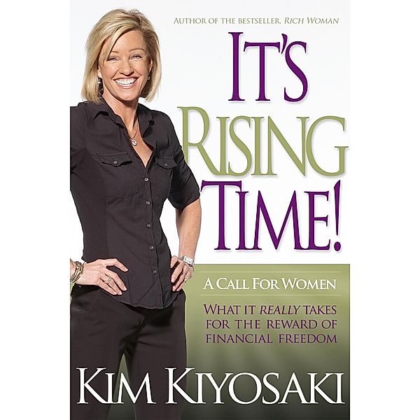 It's Rising Time!, Kim Kiyosaki