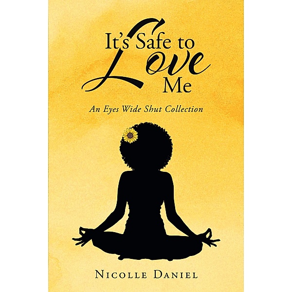 It's Safe to Love Me, Nicolle Daniel