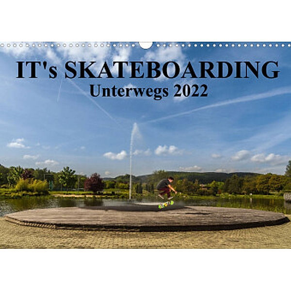 it's Skateboarding - Unterwegs (Wandkalender 2022 DIN A3 quer), Michael Wenk