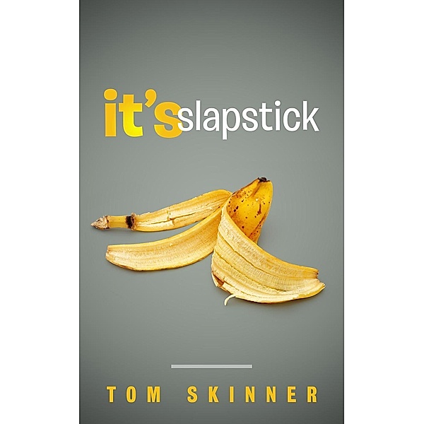 It's Slapstick (GET YOUR WORDSWORTH, #3), Tom Skinner