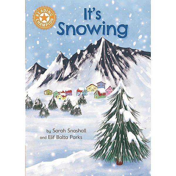 It's Snowing / Reading Champion Bd.1154, Sarah Snashall