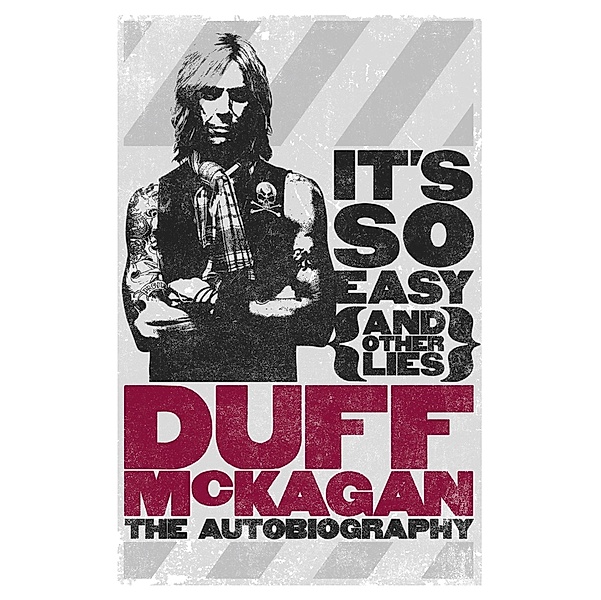It's So Easy (and other lies), Duff McKagan