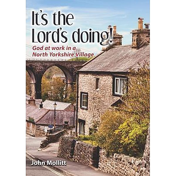 It's the Lord's Doing / Kingdom Publishers, John Mollitt
