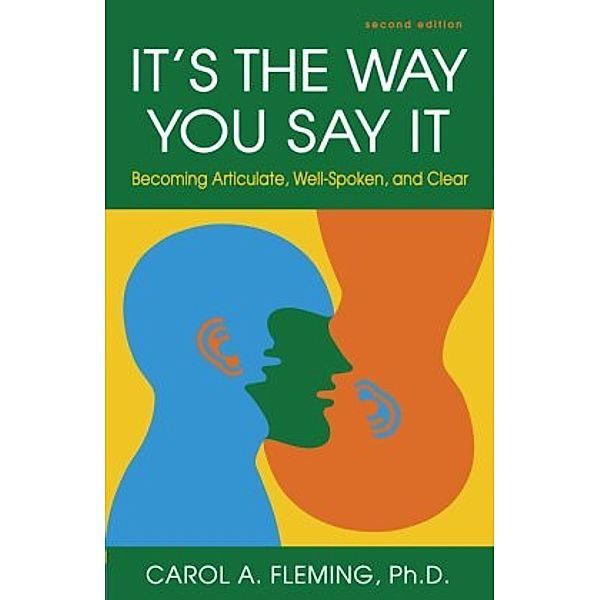 It's the Way You Say It, Carol A. Fleming