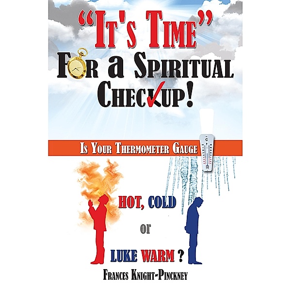 It's Time for a Spiritual Checkup, Frances Knight-Pinckney