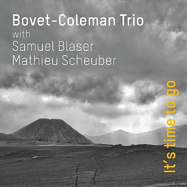 It'S Time To Go, Bovet-Coleman Trio