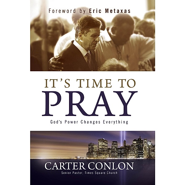 It's Time to Pray, Carter Conlon