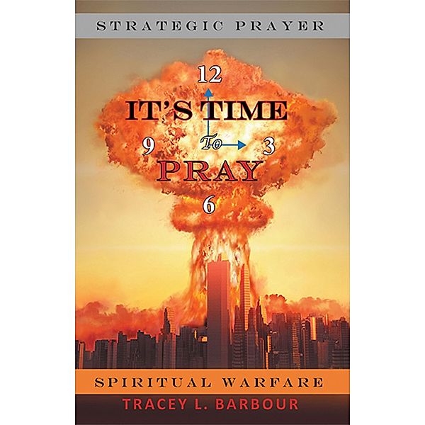 It's Time to Pray, Tracey L. Barbour