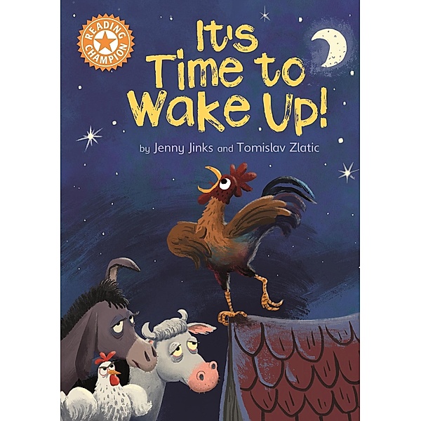 It's Time to Wake Up! / Reading Champion Bd.472, Jenny Jinks